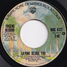 Load image into Gallery viewer, Eugene Record - Laying Beside You / Love Don't Live By Sex Alone (7 inch Record / Used)