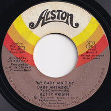 Load image into Gallery viewer, Betty Wright - Where Is The Love / My Baby Ain't My Baby Anymore (7 inch Record / Used)