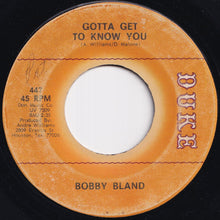 画像をギャラリービューアに読み込む, Bobby Bland - Gotta Get To Know You / Baby, I'm On My Way (7 inch Record / Used)