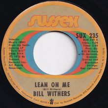 Load image into Gallery viewer, Bill Withers - Lean On Me / Better Off Dead (7 inch Record / Used)