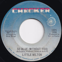 画像をギャラリービューアに読み込む, Little Milton - So Blue (Without You) / Poor Man (7 inch Record / Used)