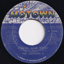 Load image into Gallery viewer, Jackson 5 - Forever Came Today / All I Do Is Think Of You (7 inch Record / Used)