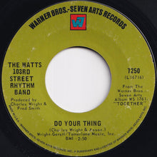 画像をギャラリービューアに読み込む, Charles Wright & The Watts 103rd St Rhythm Band - Do Your Thing / A Dance, A Kiss And A Song (7 inch Record / Used)