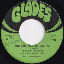 Load image into Gallery viewer, Timmy Thomas - Why Can't We Live Together / Funky Me (7 inch Record / Used)