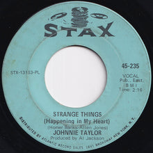 画像をギャラリービューアに読み込む, Johnnie Taylor - Somebody's Sleeping In My Bed / Strange Things (Happening In My Heart) (7 inch Record / Used)