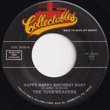 Load image into Gallery viewer, Tuneweavers / The Miracles - Happy Happy Birthday Baby / Bad Girl (7 inch Record / Used)