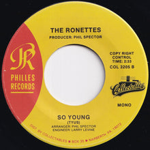 Load image into Gallery viewer, Ronettes - Be My Baby / So Young (7 inch Record / Used)