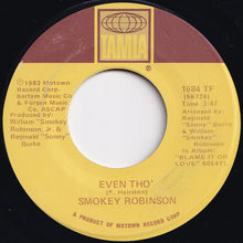 Load image into Gallery viewer, Smokey Robinson, High Inergy - Blame It On Love / Even Tho' (7 inch Record / Used)