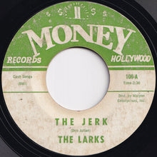 Load image into Gallery viewer, Larks - The Jerk / Forget Me (7 inch Record / Used)
