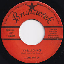 Load image into Gallery viewer, Jackie Wilson - I Just Can't Help It / My Tale Of Woe (7 inch Record / Used)