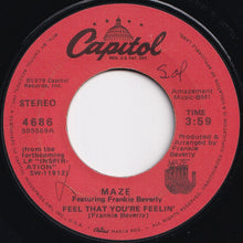 Load image into Gallery viewer, Maze Featuring Frankie Beverly - Feel That You're Feelin' / Welcome Home (7 inch Record / Used)
