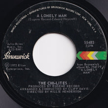 Load image into Gallery viewer, Chi-Lites - A Lonely Man / The Man & The Woman (The Boy & The Girl) (7 inch Record / Used)