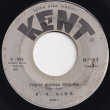 画像をギャラリービューアに読み込む, B. B. King - You're Gonna Miss Me / Let Me Love You (7 inch Record / Used)