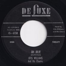 Load image into Gallery viewer, Otis Williams & The Charms - Could This Be Magic / Oh Julie (7 inch Record / Used)