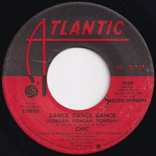 Load image into Gallery viewer, Chic - Dance, Dance, Dance (Yowsah, Yowsah, Yowsah) / Sao Paulo (7 inch Record / Used)