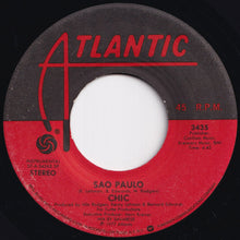 Load image into Gallery viewer, Chic - Dance, Dance, Dance (Yowsah, Yowsah, Yowsah) / Sao Paulo (7 inch Record / Used)
