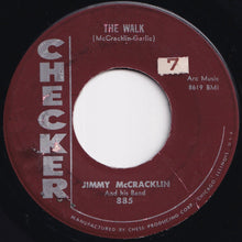 Load image into Gallery viewer, Jimmy McCracklin And His Band - The Walk / I'm To Blame (7 inch Record / Used)