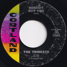 Load image into Gallery viewer, Trinkets - Fisherman / Nobody But You (7 inch Record / Used)