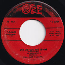 Load image into Gallery viewer, Frankie Lymon, Teenagers - Why Do Fools Fall In Love / Please Be Mine (7 inch Record / Used)