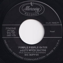Load image into Gallery viewer, Big Bopper - Chantilly Lace / Purple People Eater Meets Witch Doctor (7 inch Record / Used)