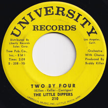 Load image into Gallery viewer, Little Dippers - Forever / Two By Four (7 inch Record / Used)