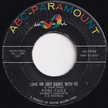 Load image into Gallery viewer, Poni-Tails - Born Too Late / Come On Joey Dance With Me (7 inch Record / Used)