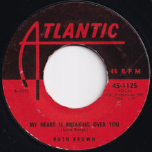 Load image into Gallery viewer, Ruth Brown - Lucky Lips / My Heart Is Breaking Over You (7 inch Record / Used)