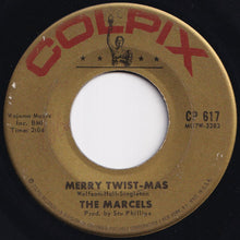 Load image into Gallery viewer, Marcels - Merry Twist-Mas / Don't Cry For Me This Christmas (7 inch Record / Used)