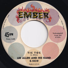 Load image into Gallery viewer, Lee Allen And His Band - Tic Toc / Chuggin' (7 inch Record / Used)
