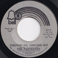 Load image into Gallery viewer, Fantastics - Something Old, Something New / High And Dry (7 inch Record / Used)