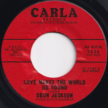 Load image into Gallery viewer, Deon Jackson - Love Makes The World Go Round / You Said You Loved Me (7 inch Record / Used)