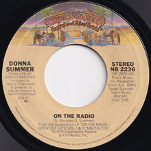 Load image into Gallery viewer, Donna Summer - On The Radio / There Will Always Be A You (7 inch Record / Used)