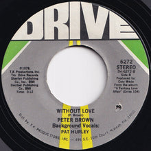 画像をギャラリービューアに読み込む, Peter Brown - You Should Do It / Without Love (7 inch Record / Used)