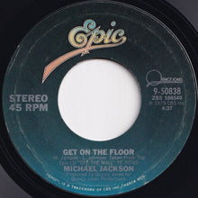 Load image into Gallery viewer, Michael Jackson - Off The Wall / Get On The Floor (7 inch Record / Used)