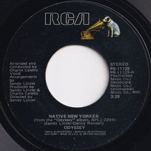 Load image into Gallery viewer, Odyssey - Native New Yorker / Ever Lovin' Sam (7 inch Record / Used)