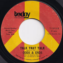 Load image into Gallery viewer, Odds & Ends - Apples, Peaches, Pumkin Pie / Talk That Talk (7 inch Record / Used)