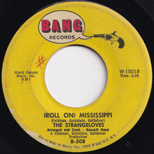 Load image into Gallery viewer, Strangeloves - Cara-Lin / (Roll On) Mississippi (7 inch Record / Used)