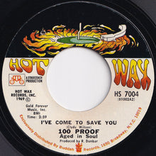 画像をギャラリービューアに読み込む, 100 Proof Aged In Soul - Somebody's Been Sleeping / I've Come To Save You (7 inch Record / Used)