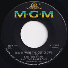 画像をギャラリービューアに読み込む, Sam The Sham And The Pharaohs - The Hair On My Chinny Chin Chin / (I'm In With) The Out Crowd (7 inch Record / Used)