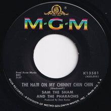 画像をギャラリービューアに読み込む, Sam The Sham And The Pharaohs - The Hair On My Chinny Chin Chin / (I'm In With) The Out Crowd (7 inch Record / Used)