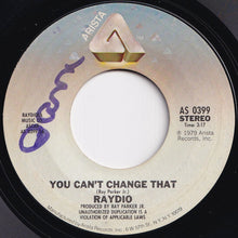 画像をギャラリービューアに読み込む, Raydio - You Can't Change That / Rock On (7 inch Record / Used)
