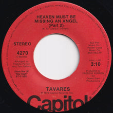 Load image into Gallery viewer, Tavares - Heaven Must Be Missing An Angel (Part 1) / (Part 2) (7 inch Record / Used)