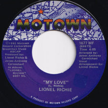 Load image into Gallery viewer, Lionel Richie - My Love / Round And Round (7 inch Record / Used)