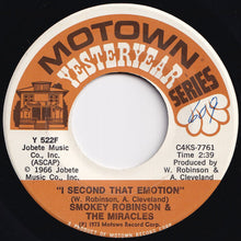 Load image into Gallery viewer, Smokey Robinson & The Miracles - I Second That Emotion / If You Can Want (7 inch Record / Used)