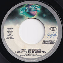 画像をギャラリービューアに読み込む, Pointer Sisters - American Music / I Want To Do It With You (7 inch Record / Used)