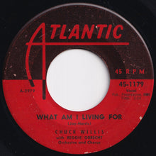 Load image into Gallery viewer, Chuck Willis - Hang Up My Rock And Roll Shoes / What Am I Living For (7 inch Record / Used)