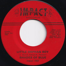画像をギャラリービューアに読み込む, Shades Of Blue - Oh How Happy / Little Orphan Boy (7 inch Record / Used)