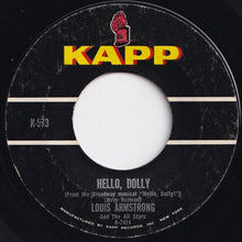 Load image into Gallery viewer, Louis Armstrong - Hello, Dolly! / A Lot Of Livin' To Do (7 inch Record / Used)