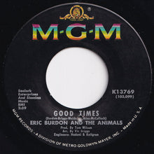 Load image into Gallery viewer, Eric Burdon And The Animals - San Franciscan Nights / Good Times (7 inch Record / Used)