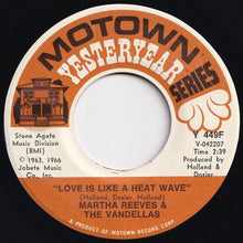 Load image into Gallery viewer, Martha Reeves & The Vandellas - Love Is Like A Heat Wave / Come And Get These Memories (7 inch Record / Used)